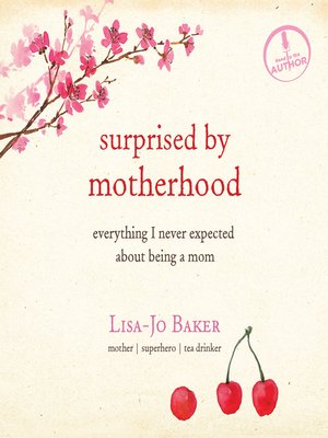 cover image of Surprised by Motherhood